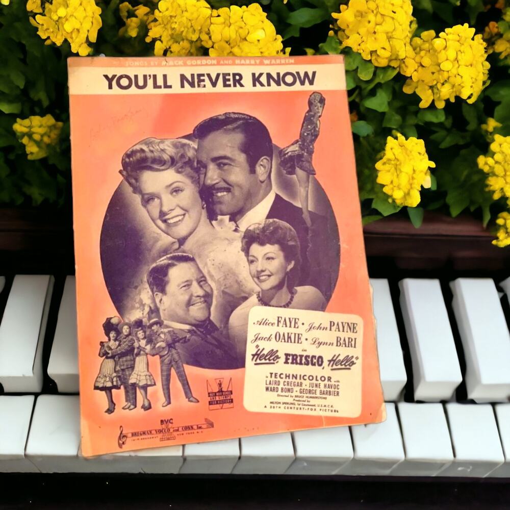 You’ll Never Know Sheet Music 1943!
